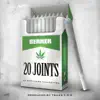 20 Joints song lyrics