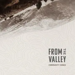 From the Valley - EP by Community Songs album reviews, ratings, credits