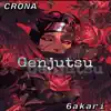 Genjutsu (feat. Crona) - Single album lyrics, reviews, download