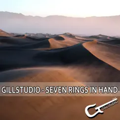 Seven Rings in Hand - Single by GillStudio album reviews, ratings, credits