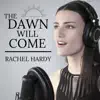 The Dawn Will Come - Single album lyrics, reviews, download