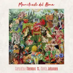 Manifiesto del Alma (feat. Kevin Johansen) - Single by Geraldine Thenoux album reviews, ratings, credits