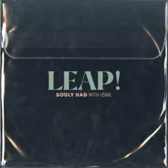 LEAP! - Single by Souly Had & Lonr. album reviews, ratings, credits