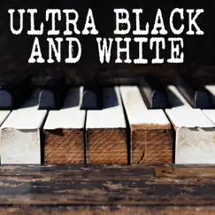 Ultra Black (Piano) Song Lyrics