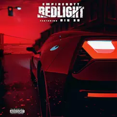 Red Light (feat. Big 30) - Single by Empire Dott album reviews, ratings, credits