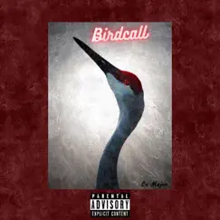 Bird Call - Single by LU MAJOR album reviews, ratings, credits