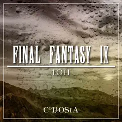 Final Fantasy IX Lofi - EP by Collosia album reviews, ratings, credits