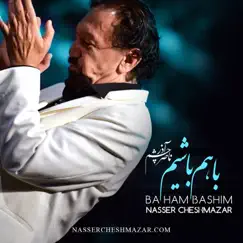 Ba Ham Bashim by Nasser Cheshmazar album reviews, ratings, credits