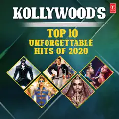 Kollywood's Top 10 Unforgettable Hits Of 2020 by Various Artists album reviews, ratings, credits
