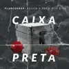 Caixa Preta (feat. Drew & JP Bigg) - Single album lyrics, reviews, download