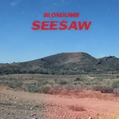 Seesaw - Single by Blondumb album reviews, ratings, credits