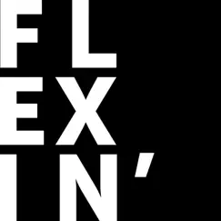 Flexin' - Single by Gelbton album reviews, ratings, credits