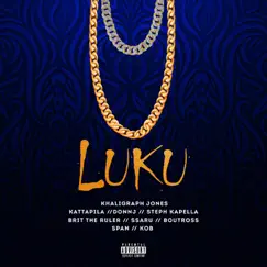 Luku (feat. Kattapila, DonnJ, Steph Kapella, Brit The Ruler, Ssaru, Boutross, Span & KOB) Song Lyrics