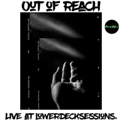 Out of Reach (Live at LowerDeck Sessions) - Single by Soul Flow album reviews, ratings, credits