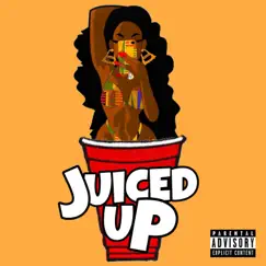 Juiced Up Song Lyrics