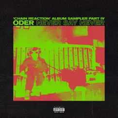 Never Say Never - Single by ODER album reviews, ratings, credits