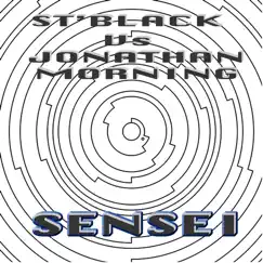 Sensei - Single by STBlack & Jonathan Morning album reviews, ratings, credits