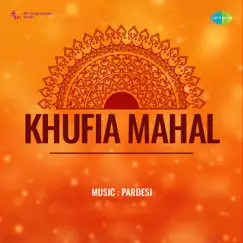 Khufia Mahal (Original Motion Picture Soundtrack) - EP by Pardesi album reviews, ratings, credits