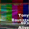 60's Alive - Single album lyrics, reviews, download