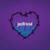 JUSTFRIEND - Single album lyrics, reviews, download
