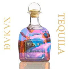 Tequila - Single by Dukus album reviews, ratings, credits