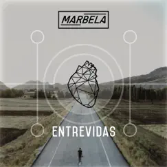 Entrevidas - Single by Marbela album reviews, ratings, credits