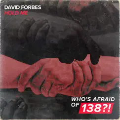 Hold Me - Single by David Forbes album reviews, ratings, credits