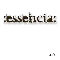 4.0 by Essencia album reviews, ratings, credits