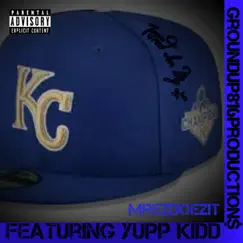 Fitted In My Lac (feat. The Yupp Kidd) - Single by MrEzDoezit album reviews, ratings, credits