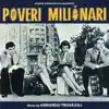 Poveri milionari (Seq. 2) song lyrics