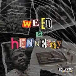 Weed & Hennessy - Single by Hollywood Anderson album reviews, ratings, credits