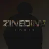 Zinedine - Single album lyrics, reviews, download