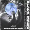 Black Magic - Single album lyrics, reviews, download