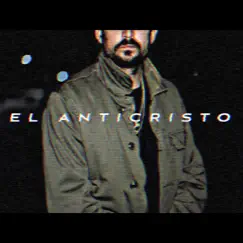 El Anticristo - Single by Skeptic Musica album reviews, ratings, credits