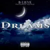 Dreams - Single album lyrics, reviews, download