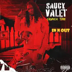 In N Out - Single by Saucy Valet album reviews, ratings, credits