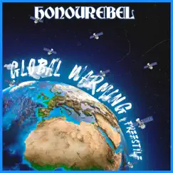 Global Warming Freestyle - Single by Honourebel album reviews, ratings, credits