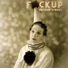 Fuckup - Single album lyrics, reviews, download