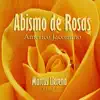 Abismo de Rosas - Single album lyrics, reviews, download