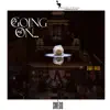 Going on (feat. Dune Dada) - Single album lyrics, reviews, download
