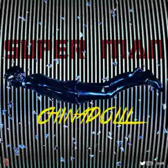 Superman - Single by Chinadolll album reviews, ratings, credits