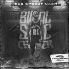 Big Ol Sacc Chaser 2 by SCE Speedy Cash album reviews, ratings, credits