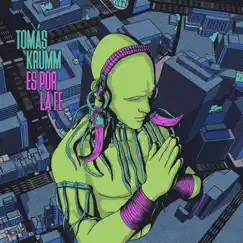 Es Por La Fe - Single by Tomás Krumm album reviews, ratings, credits