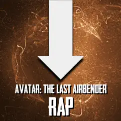 Avatar: The Last Airbender Rap - Single by HalaCG album reviews, ratings, credits