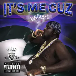 Its Me Cuz - EP by Big Crypt album reviews, ratings, credits