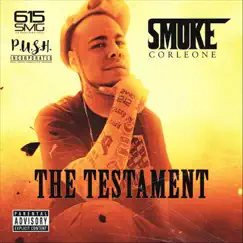 The Testament by Smoke Corleone album reviews, ratings, credits