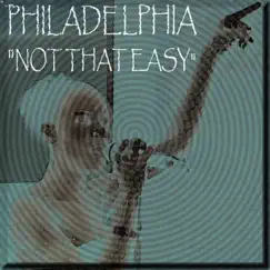 Not That Easy by Philadelphia album reviews, ratings, credits