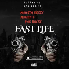 Fast Life (feat. Money L & Poe Bucks) Song Lyrics