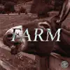 Farm (Instrumental) - Single album lyrics, reviews, download