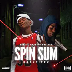 Spin Sum (feat. Baby Fifty) - Single by Shottaboy Tripp album reviews, ratings, credits